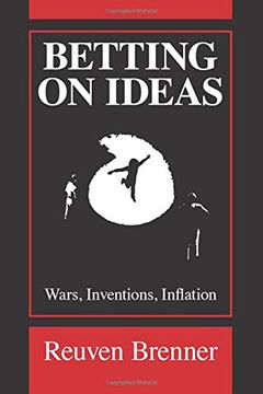 portada Betting on Ideas: Wars, Invention, Inflation (en Inglés)