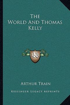 portada the world and thomas kelly (en Inglés)