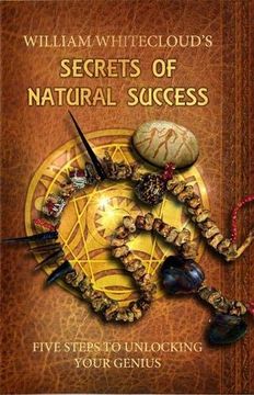 portada Secrets of Natural Success: Five Steps to Unlocking Your Genius (en Inglés)