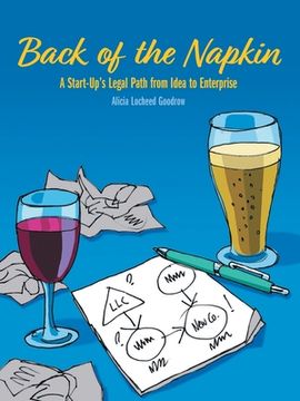 portada Back of the Napkin: A Start-Up's Legal Path from Idea to Enterprise (en Inglés)