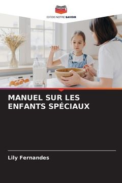 portada Manuel Sur Les Enfants Spéciaux (in French)