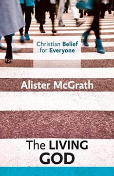 portada Christian Belief for Everyone: The Living God: The Living god 