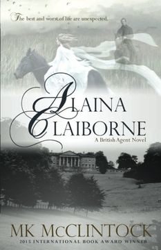 portada Alaina Claiborne: Volume 1 (British Agent Series)