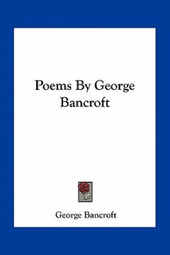 portada poems by george bancroft (en Inglés)