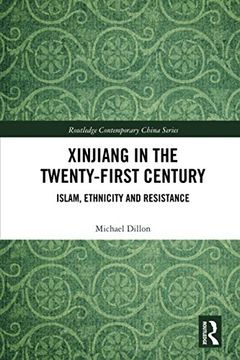 portada Xinjiang in the Twenty-First Century (Routledge Contemporary China Series) (en Inglés)