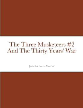 portada The Three Musketeers #2 And The Thirty Years' War