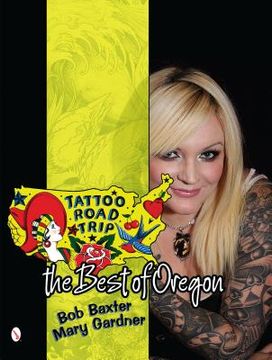 portada tattoo road trip: the best of oregon (en Inglés)