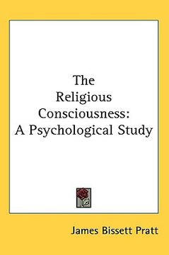 portada the religious consciousness: a psychological study (in English)