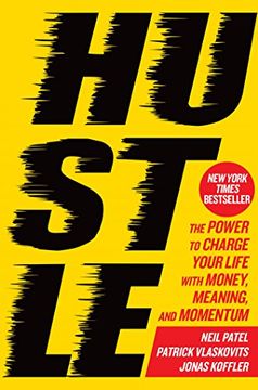 portada Hustle: The Power to Charge Your Life With Money, Meaning, and Momentum 