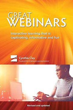 portada Great Webinars: Interactive Learning That is Captivating, Informative, and fun (en Inglés)