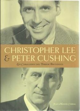 portada Christopher Lee & Peter Cushing. Los caballeros del terror británico