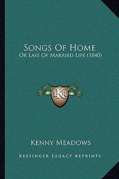 portada songs of home: or lays of married life (1840) (in English)