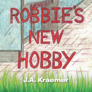 portada Robbie's new Hobby (in English)