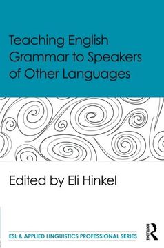 portada Teaching English Grammar to Speakers of Other Languages (ESL & Applied Linguistics Professional Series)