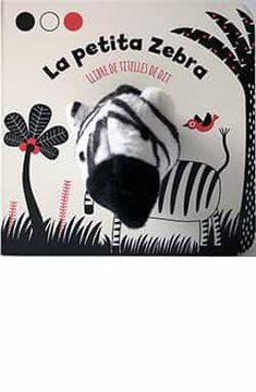 portada La Petita Zebra: Llibre de Titelles de dit (en Catalá)