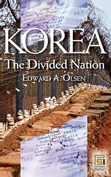 portada Korea, the Divided Nation (Praeger Security International) (en Inglés)