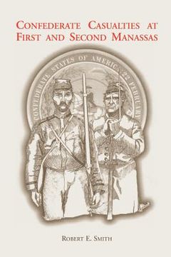 portada confederate casualties at first and second manassas (en Inglés)