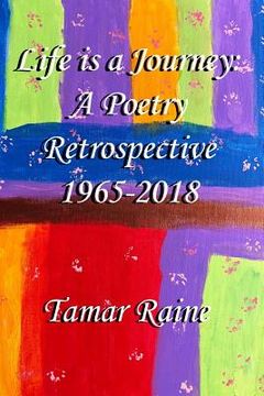 portada Life is a Journey: A Poetry Retrospective 1965-2008 (in English)