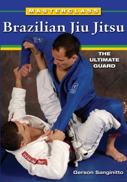 portada Masterclass Brazilian jiu Jitsu: The Ultimate Guard (en Inglés)