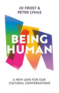 portada Being Human: A New Lens for Our Cultural Conversations (in English)
