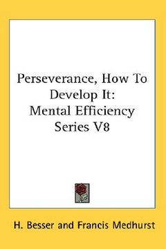 portada perseverance, how to develop it: mental efficiency series v8 (in English)