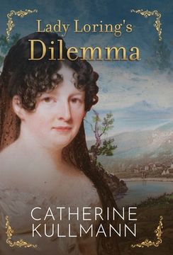 portada Lady Loring's Dilemma: A Regency Novel