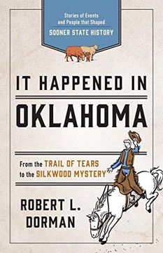 portada It Happened in Oklahoma: Stories of Events and People That Shaped Sooner State History (it Happened in Series) 