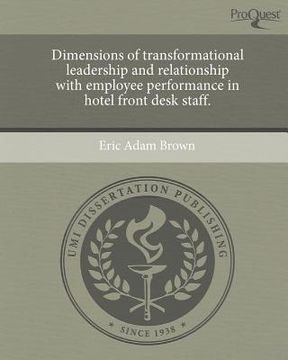 portada dimensions of transformational leadership and relationship with employee performance in hotel front desk staff.