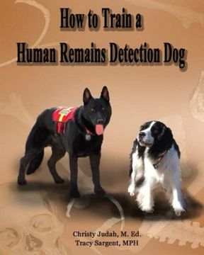 portada How to Train a Human Remains Detection dog (en Inglés)