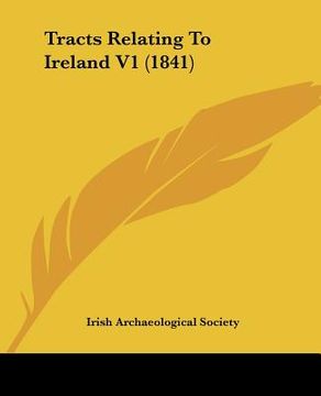 portada tracts relating to ireland v1 (1841) (in English)