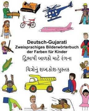 portada Deutsch-Gujarati Zweisprachiges Bilderwörterbuch der Farben für Kinder (FreeBilingualBooks.com) (German Edition)