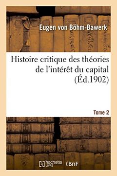 portada Histoire critique des théories de l'intérêt du capital. Tome 2 (Sciences Sociales) (French Edition)