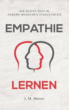 portada Empathie lernen - Die Kunst, sich in andere Menschen einzufühlen (in German)
