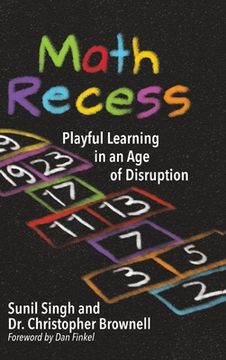 portada Math Recess: Playful Learning for an Age of Disruption (en Inglés)