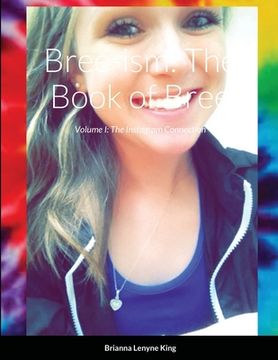portada Bree-ism: The Book of Bree: Volume I: The Instagram Connection (en Inglés)
