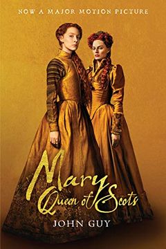 portada Mary Queen of Scots (Tie-In): The True Life of Mary Stuart (en Inglés)