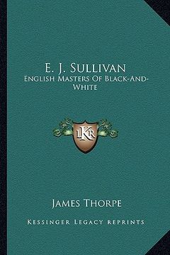 portada e. j. sullivan: english masters of black-and-white (in English)