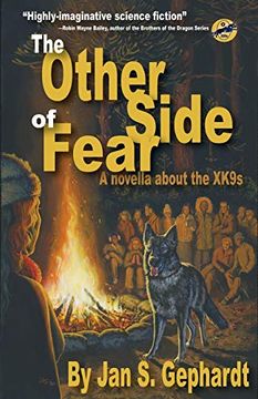 portada The Other Side of Fear: A Novella About the Xk9S (Xk9 Stories) (en Inglés)
