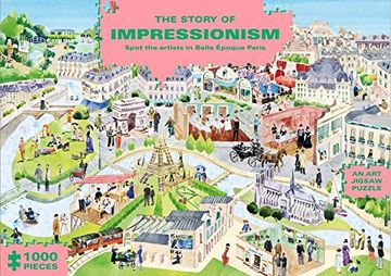 portada The Story of Impressionism (1000-Piece art History Jigsaw Puzzle): Spot the Artists in Belle Époque Paris 