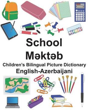 portada English-Azerbaijani School Children's Bilingual Picture Dictionary (en Inglés)