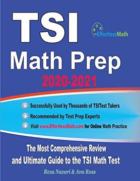 portada Tsi Math Prep 2020-2021: The Most Comprehensive Review and Ultimate Guide to the tsi Math Test (in English)
