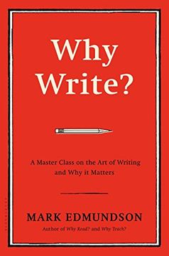portada Why Write?: A Master Class on the Art of Writing and Why it Matters