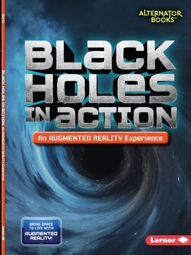 portada Black Holes in Action (an Augmented Reality Experience) (en Inglés)