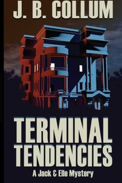 portada Terminal Tendencies: A Jack & Elle Mystery (Jack & Elle Mysteries) (Volume 1)