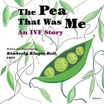 portada The pea That was me: An ivf Story: Volume 7 (en Inglés)
