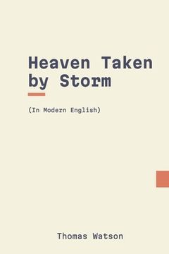 portada Heaven Taken by Storm: In Modern English (en Inglés)