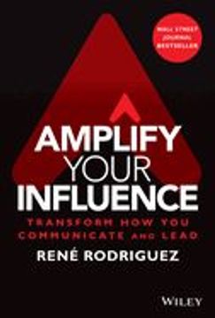 portada Amplify Your Influence: Transform how you Communicate and Lead (en Inglés)