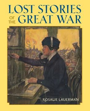 portada Lost Stories of the Great War (en Inglés)