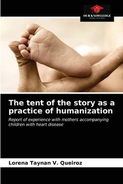 portada The tent of the story as a practice of humanization (en Inglés)