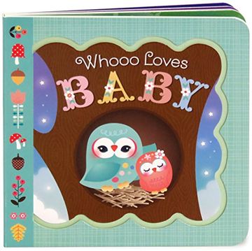 portada Whooo Loves Baby: A Keepsake Greeting Card Book (Little Bird Greetings)